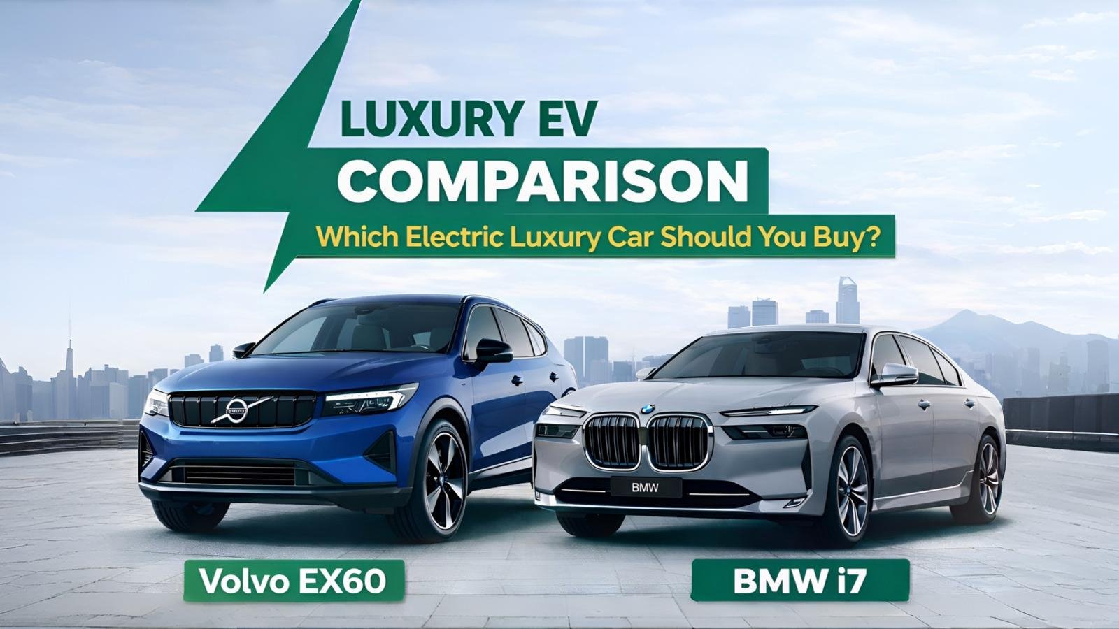 Volvo EX60 vs BMW i7 | Which Electric Luxury Car Should You Buy?